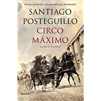Circo Máximo: La ira de Trajano (Autores Españoles e Iberoamericanos)
